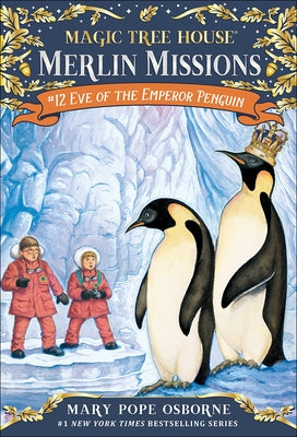 Eve of the Emperor Penguin by Osborne, Mary Pope