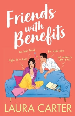 Friends With Benefits by Carter, Laura