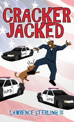 Cracker Jacked by Sterling, Lawrence, III