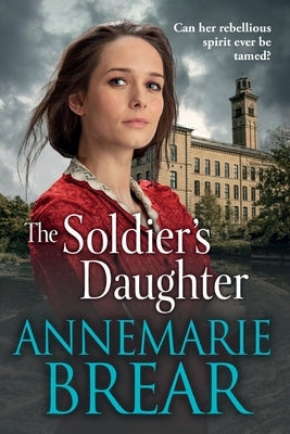 The Soldier's Daughter by Brear, Annemarie