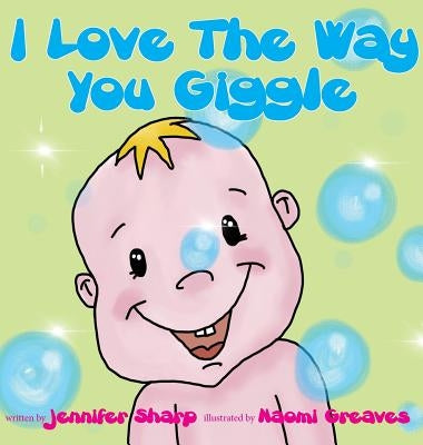 I love the way you giggle by Sharp, Jennifer