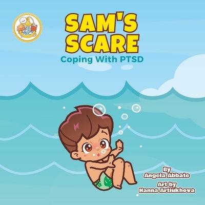 Sam's Scare: Coping With PTSD by Artiukhova, Hanna