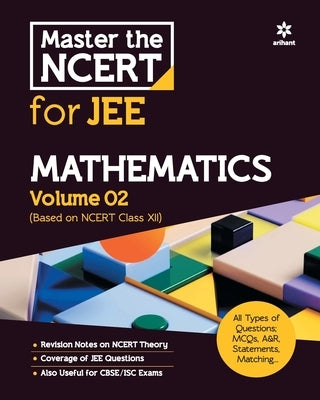 Master the NCERT for JEE Mathematics Vol 2 by Joshi, Naveen Chandra