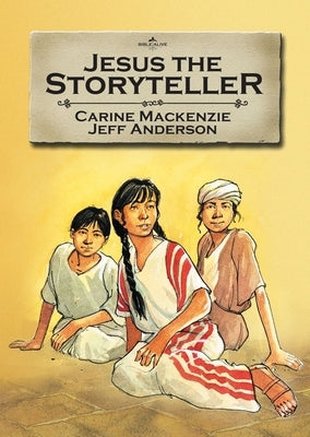 Jesus the Storyteller by MacKenzie, Carine