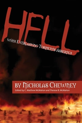 Hell with Everlasting Torments Asserted by McMahon, C. Matthew