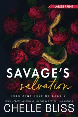 Savage's Salvation: Large Print Edition by Bliss, Chelle