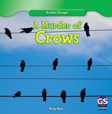 A Murder of Crows by Roza, Greg