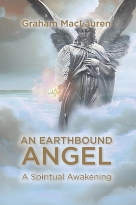 An Earthbound Angel by Maclauren, Graham