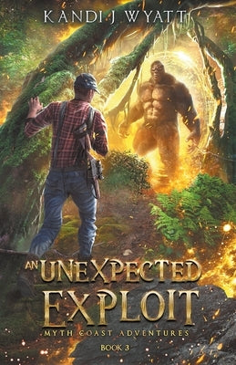 An Unexpected Exploit by Wyatt, Kandi J.