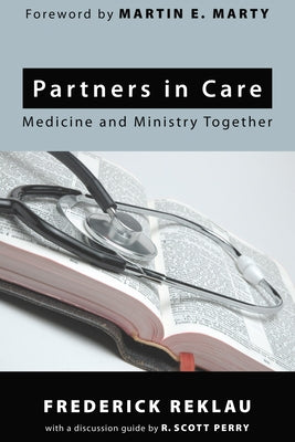 Partners in Care by Reklau, Frederick