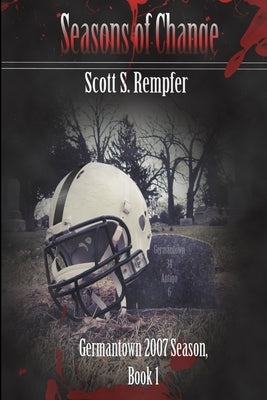 Seasons of Change by Rempfer, Scott