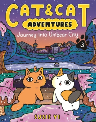 Journey Into Unibear City by Yi, Susie