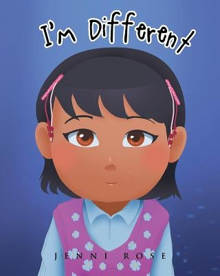 I'm Different by Rose, Jenni