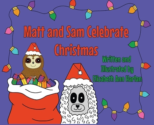 Matt and Sam Celebrate Christmas by Harlan, Elizabeth Ann