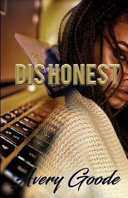Dishonest by Goode, Avery