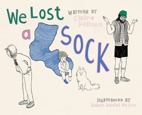 We Lost a Sock by Falloon, Claire