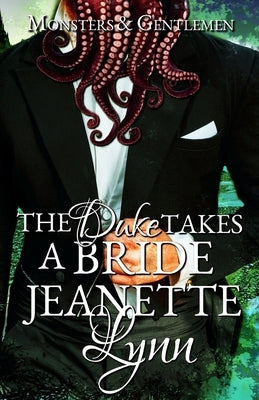 The Duke Takes A Bride by Lynn, Jeanette