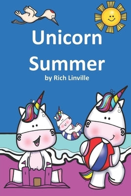 Unicorn Summer by Linville, Rich