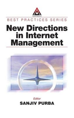 New Directions in Internet Management by Purba, Sanjiv
