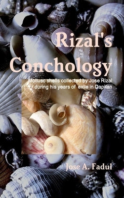 Rizal's Conchology by Fadul, Jose A.