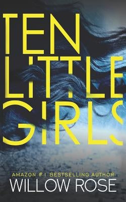 Ten Little Girls by Rose, Willow