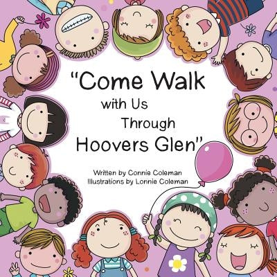 "Come Walk with Us Through Hoovers Glen" by Coleman, Connie