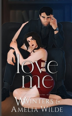 Love Me: Artist Rendition by Winters, W.