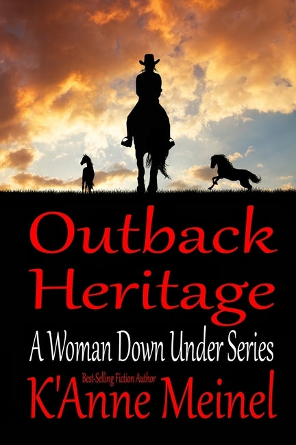 Outback Heritage by Meinel, K'Anne