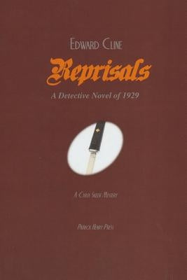 Reprisals: A Detective Novel of 1929 by Cline, Edward