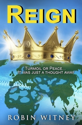 Reign by Witney, Robin G.