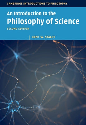 An Introduction to the Philosophy of Science by Staley, Kent W.