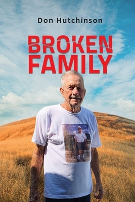 Broken Family by Hutchinson, Don