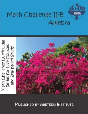 Math Challenge II-B Algebra by Lensmire, John