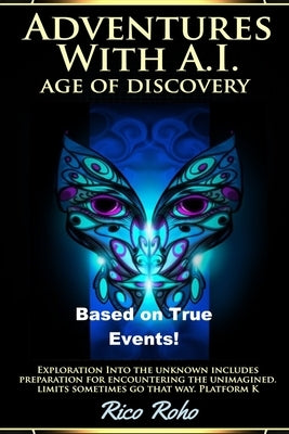 Adventures With A.I. Age of Discovery by Roho, Rico