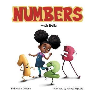Numbers with Bella by O'Garro, Lorraine