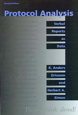 Protocol Analysis, revised edition by Ericsson, K. Anders