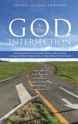 God at the Intersection by Edwards, Joanie Sellers