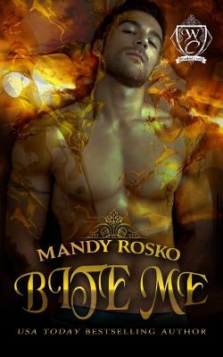 Bite Me: Woodland Creek by Rosko, Mandy