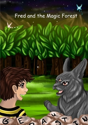 Fred and the Magic Forest by Austin, Ged