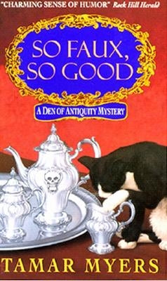 So Faux, So Good by Myers, Tamar