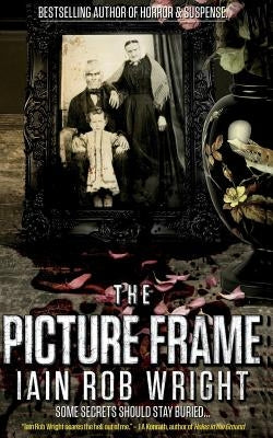 The Picture Frame by Wright, Iain Rob