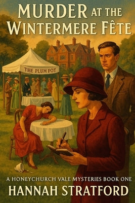 Murder at the Wintermere Fête by Stratford, Hannah