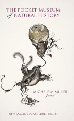 The Pocket Museum of Natural History by Miller, Michele M.