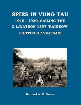 Spies in Vung Tau by Green, Bernard