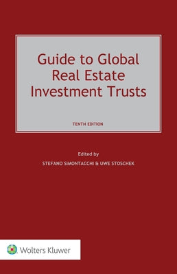 Guide to Global Real Estate Investment Trusts by Simontacchi, Stefano
