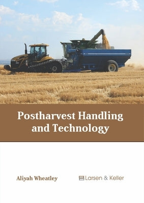 Postharvest Handling and Technology by Wheatley, Aliyah