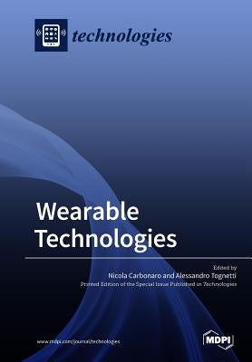 Wearable Technologies by Carbonaro, Nicola