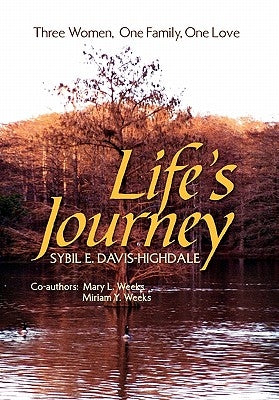 Life's Journey by Davis-Highdale, Sybil E.