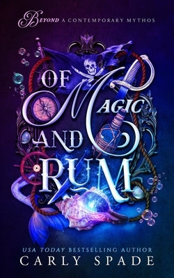Of Magic and Rum by Spade, Carly