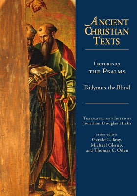 Lectures on the Psalms by Didymus